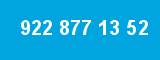 922 877 13 52
